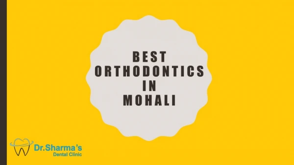 Best Orthodontics in Mohali