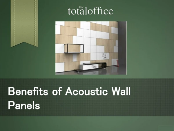 Benefits of Acoustic Wall Panels