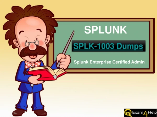 Latest Splunk SPLK-1003 Dumps Pdf ~ Secret Of Success