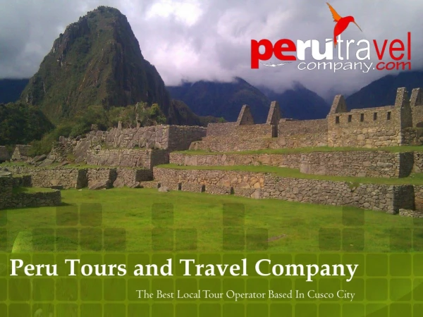 Welcome To Peru Tours and Travel Company