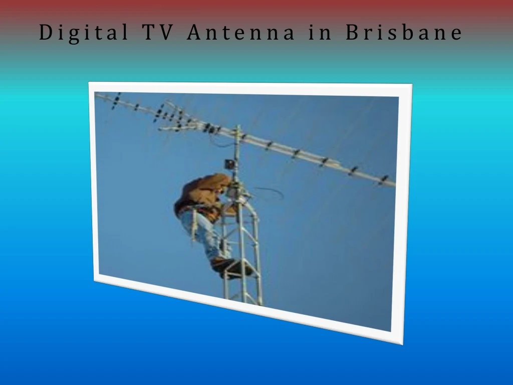 digital tv antenna in brisbane