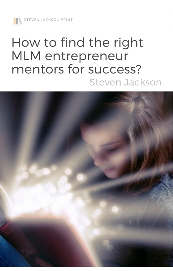 How to find the right MLM entrepreneur mentors for success?