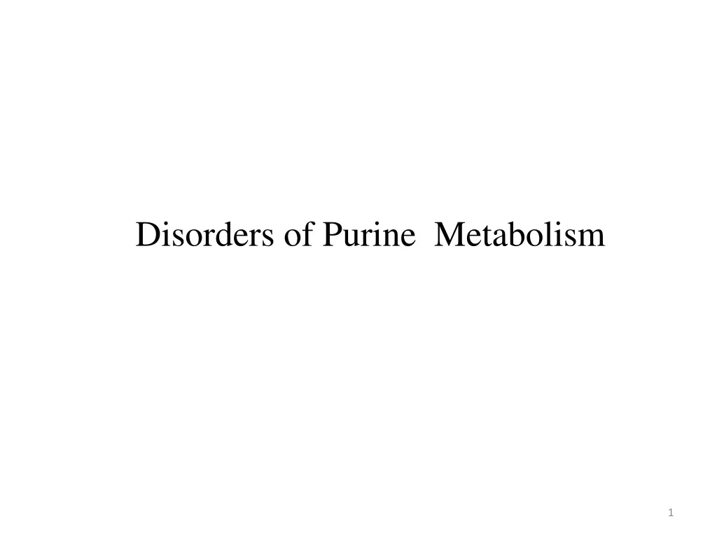 disorders of purine metabolism