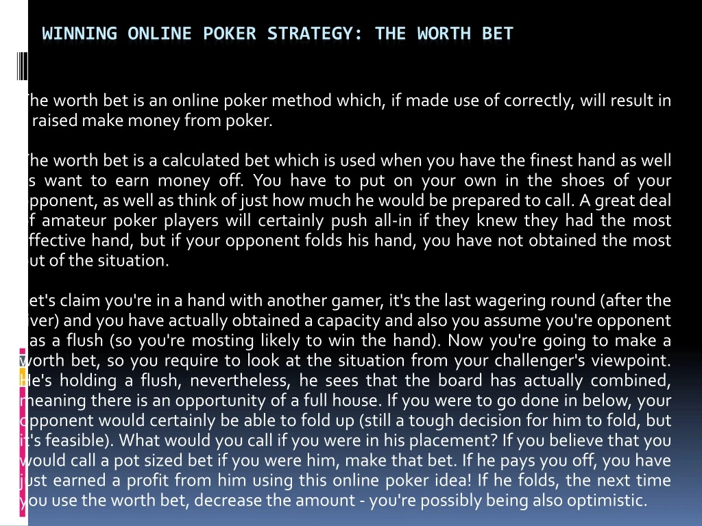winning online poker strategy the worth bet