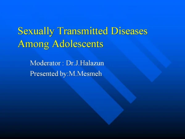 Sexually Transmitted Diseases Among Adolescents