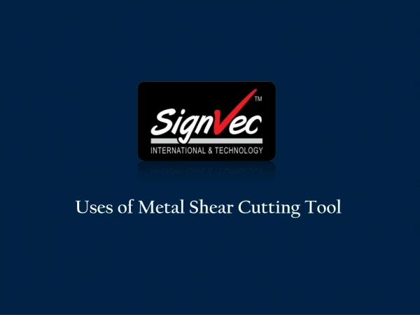 Metal Shear Cutting Tool