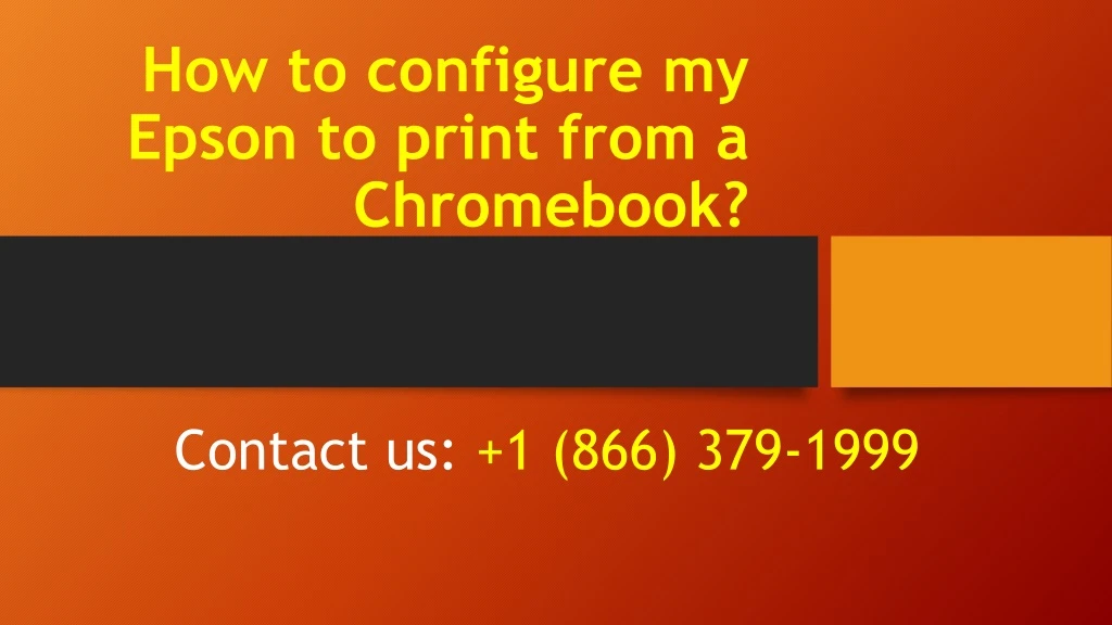 how to configure my epson to print from a chromebook