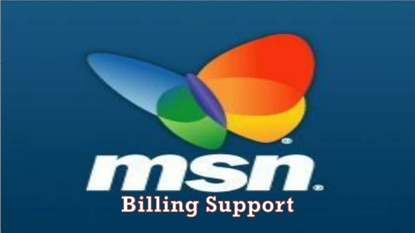 MSN Billing support | 1-800-862-9240