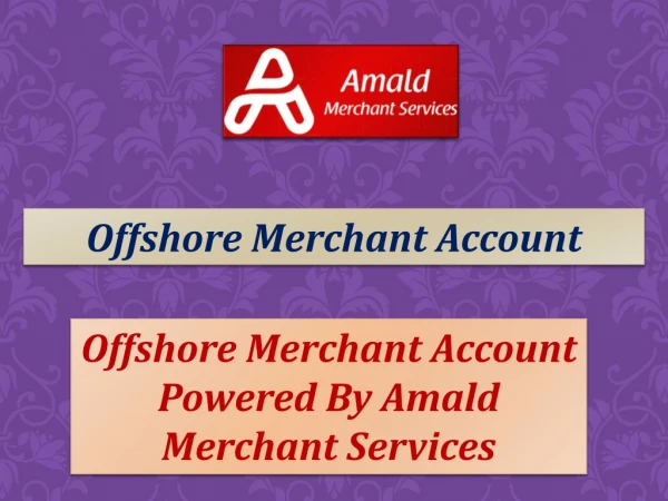 Enhance your business growth with offshore merchant account