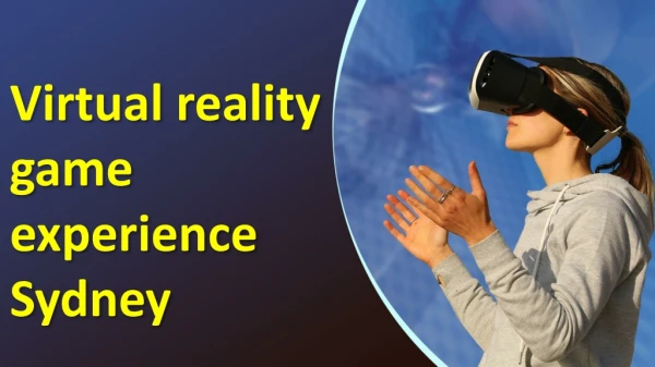 Best virtual reality experience Sydney