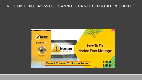 Norton Error Message ‘Cannot Connect to Norton Server’