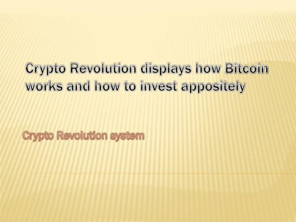 Crypto Revolution displays how Bitcoin works and how to invest appositely
