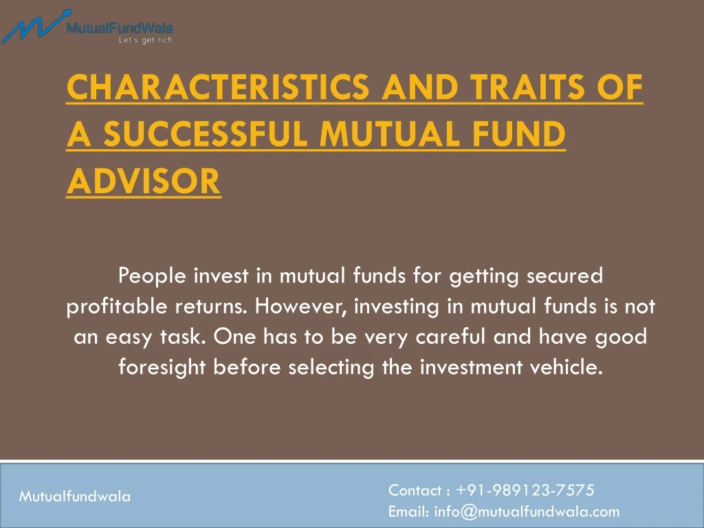 characteristics and traits of a successful mutual fund advisor