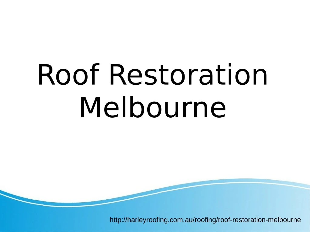 roof restoration melbourne