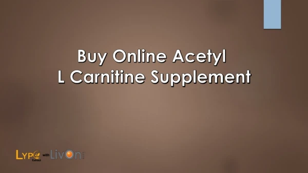 Buy Online Acetyl L Carnitine Supplement
