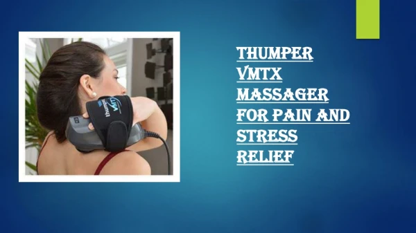 Thumper Massager for Deep Muscle Massage