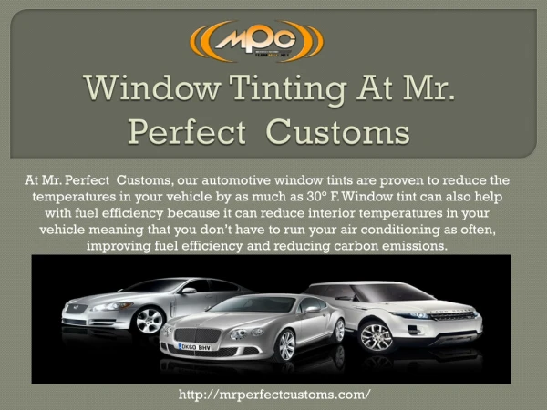 Window Tinting At Mr. Perfect Customs