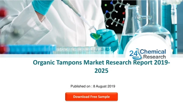 Organic Tampons Market Research Report 2019-2025