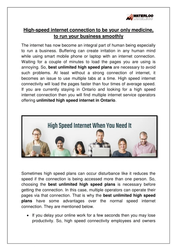 High-speed internet connection to be your only medicine, to run your business smoothly