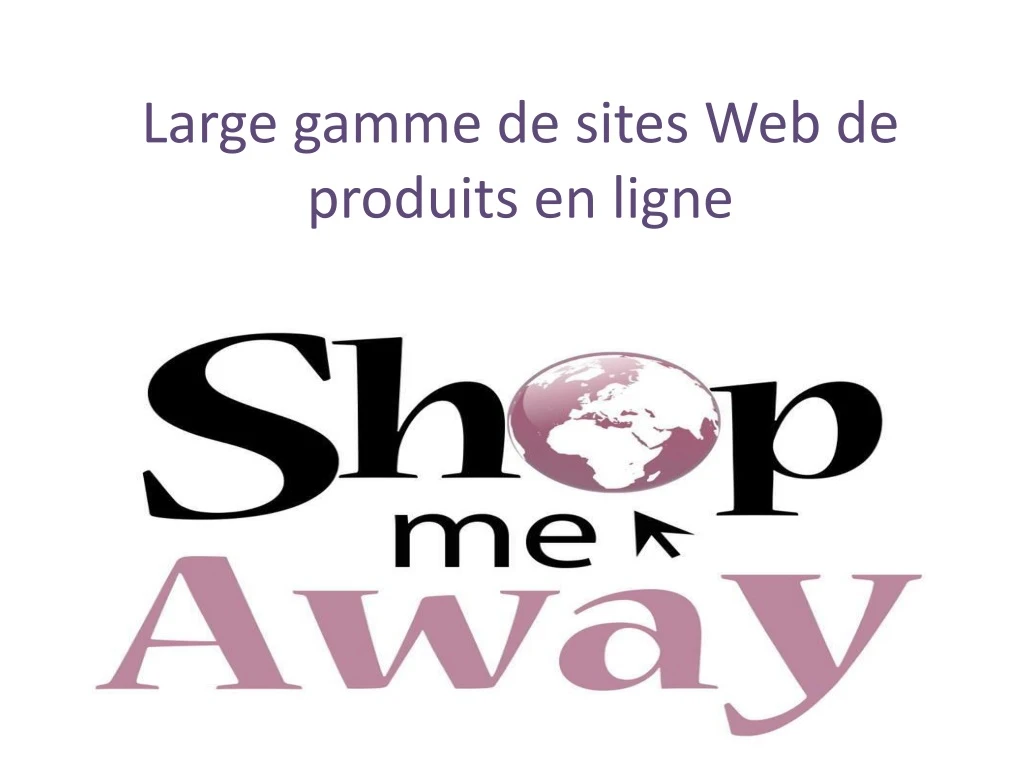 large gamme de sites web de produits en ligne