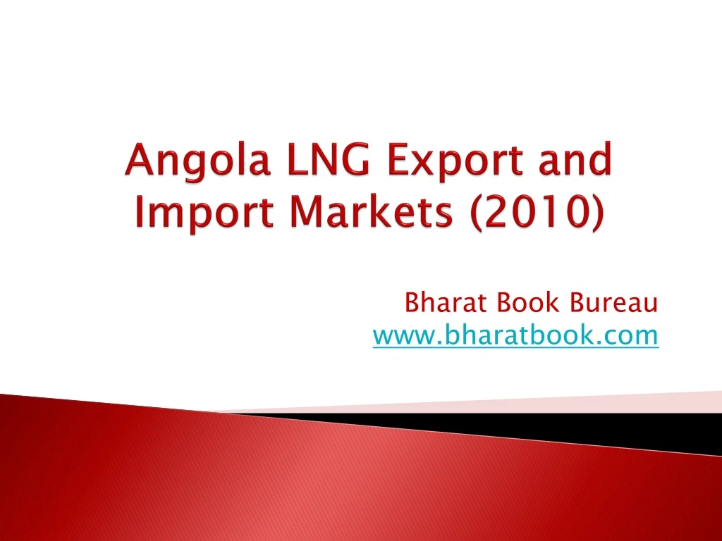 angola lng export and import markets 2010