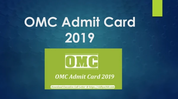 OMC Admit Card 2019 | Download Call Letter for Executive posts