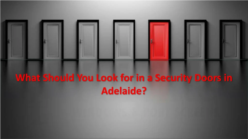 what should you look for in a security doors