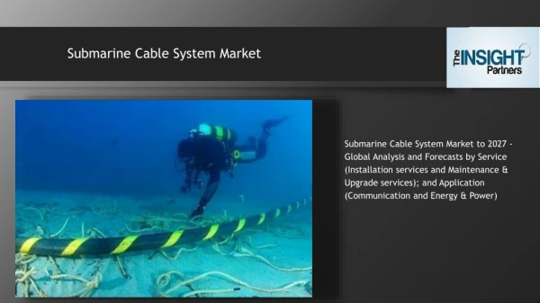 Submarine Cable System Market Drivers, Restraints, Opportunities 2027