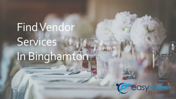 Find Vendor Services Binghamton | Browse Local Vendors | Easy Event Planning