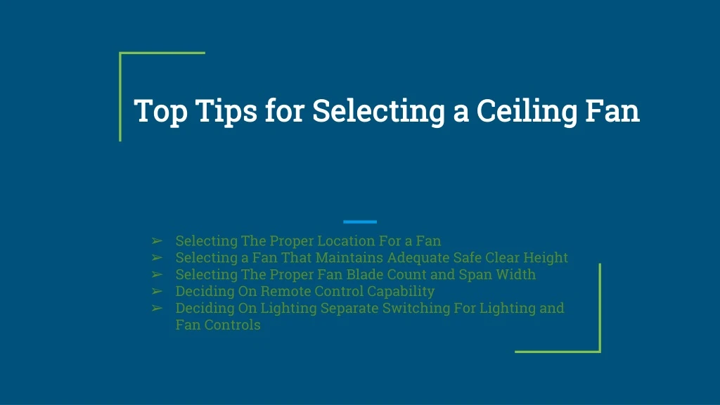 top tips for selecting a ceiling fan