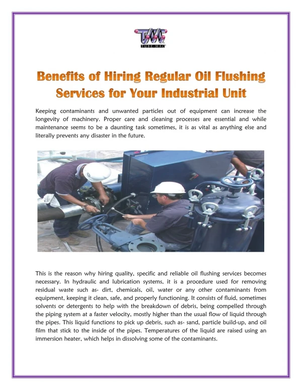 Benefits of Hiring Regular Oil Flushing Services for Your Industrial Unit