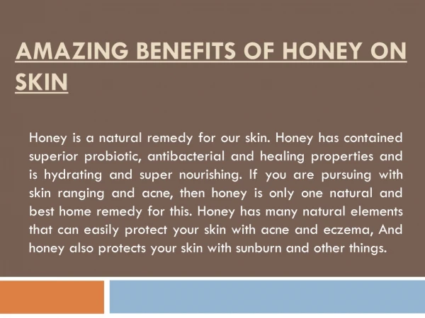 Amazing Benefits of Honey on Skin