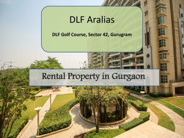DLF Aralias | Rental Property in Gurgaon