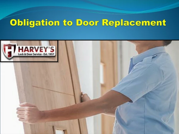 Obligation to Door Replacement