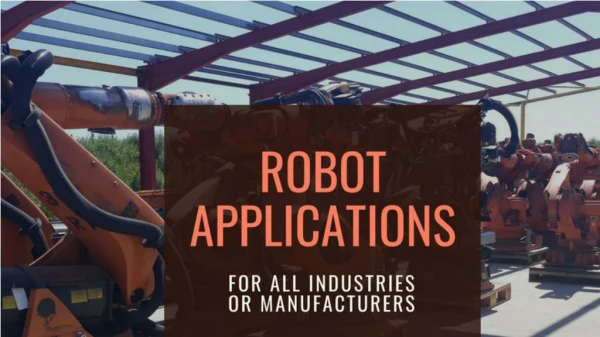 Most Popular Robot Applications
