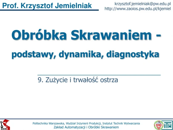 Obróbka Skrawaniem 09 Zużycie i trwałość ostrza