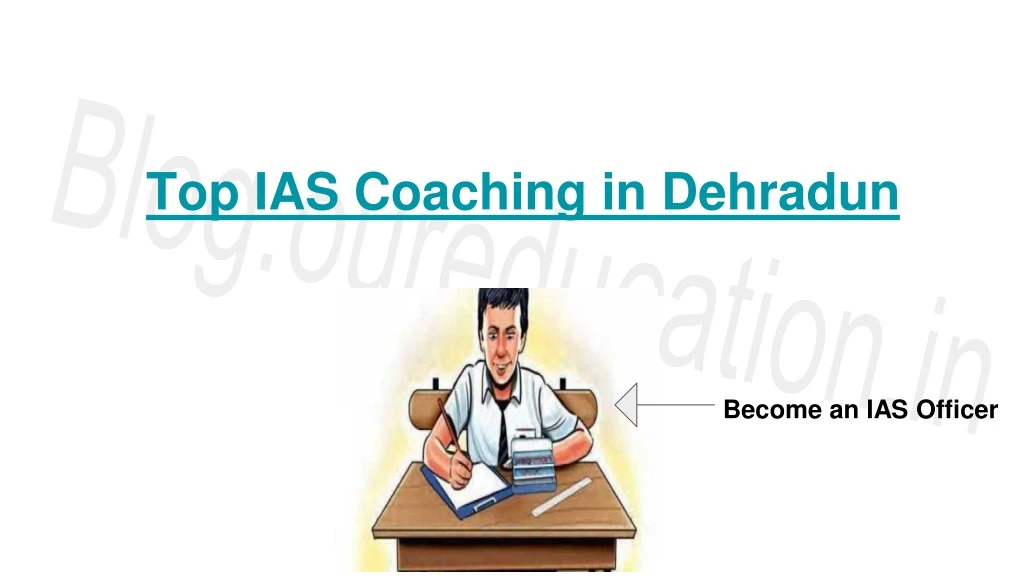 top ias coaching in dehradun