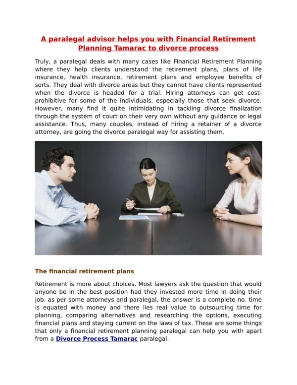 A paralegal advisor helps you with Financial Retirement Planning Tamarac To Divorce Process
