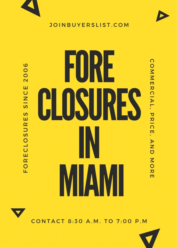 Buying Foreclosures in Miami can be a hard