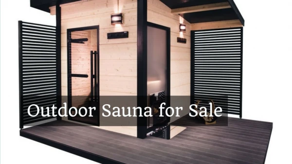 Outdoor Sauna for Sale
