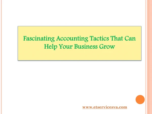 Fascinating Accounting Tactics That Can Help Your Business Grow