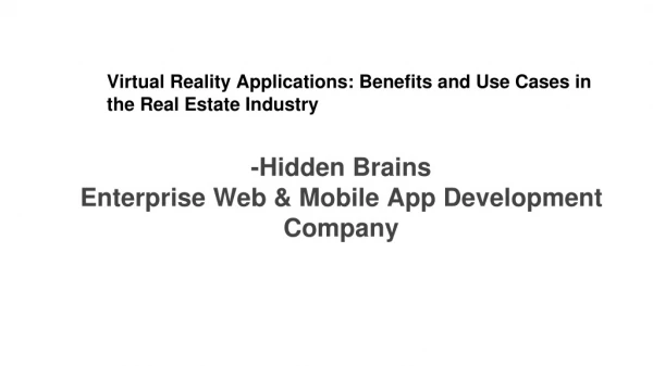 Virtual Reality Applications: Benefits and Use Cases in the Real Estate Industry