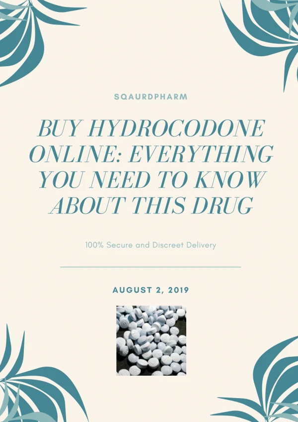 Buy Hydrocodone Online: Everything You Need to Know About this Drug