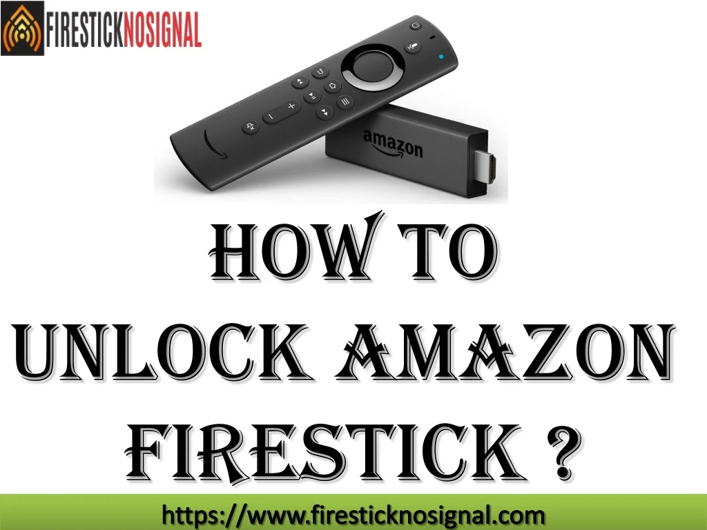 how to unlock amazon firestick