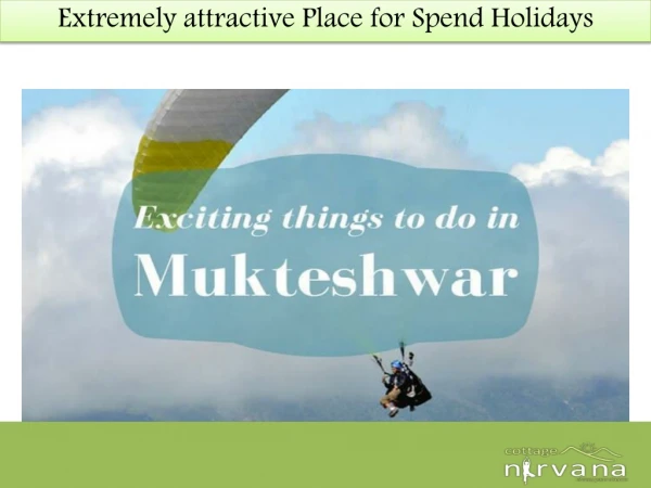Holidays in Mukteshwar