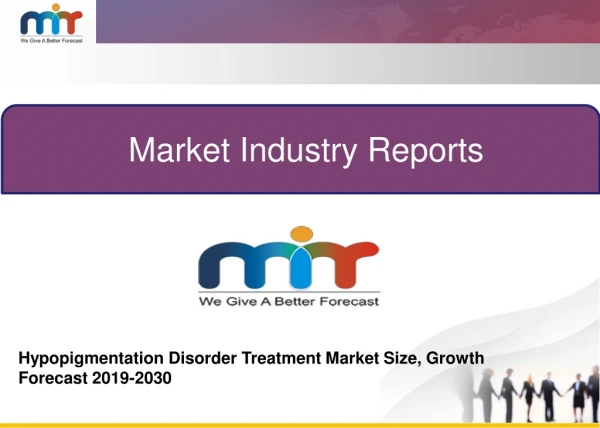 Hypopigmentation Disorders Treatment MarketLatest Innovations, Industry Challenges, Drivers and Forecast to 2030