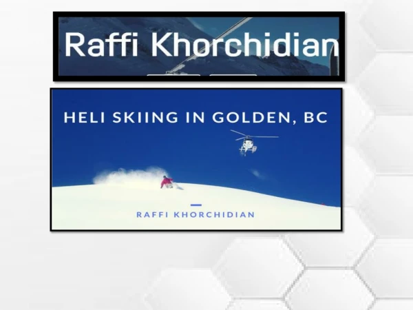 The true inspiration for his team: Raffi Khorchidian
