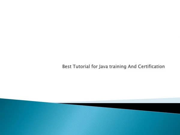Best Tutorial for Java training And Certification