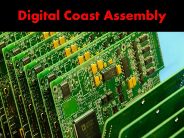 Digital coast assembly in California