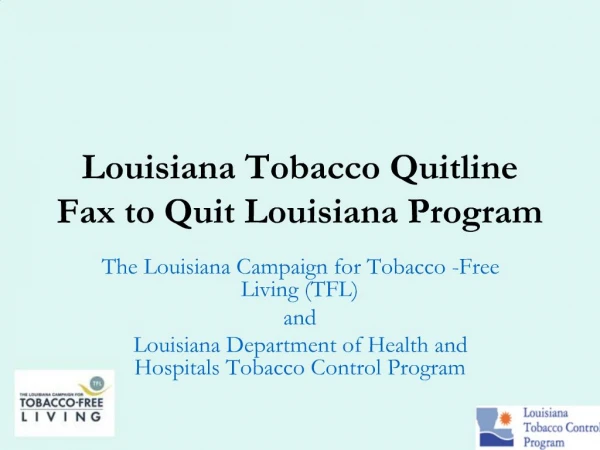 Louisiana Tobacco Quitline Fax to Quit Louisiana Program